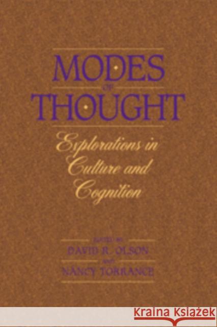 Modes of Thought: Explorations in Culture and Cognition Olson, David R. 9780521566445 Cambridge University Press - książka