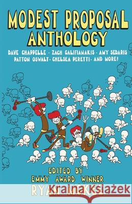 Modest Proposal Anthology: Interviews with Top Comedians Right Before Comedy Went Viral & Other Stuff Ryan McKee 9781641379762 New Degree Press - książka