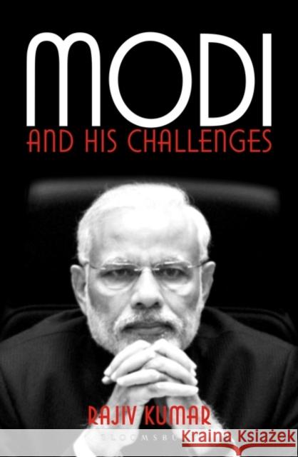 Modi and His Challenges Rajiv Kumar   9789385936708 Bloomsbury India - książka