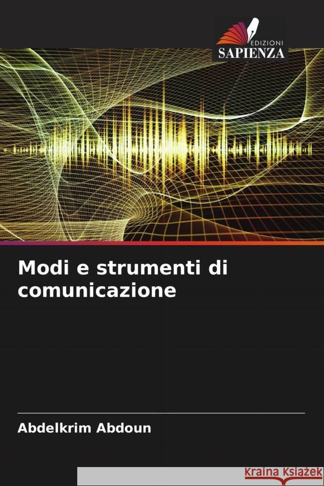 Modi e strumenti di comunicazione Abdelkrim Abdoun 9786206615040 Edizioni Sapienza - książka