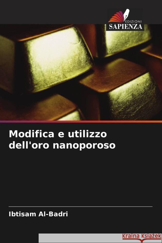Modifica e utilizzo dell'oro nanoporoso Ibtisam Al-Badri 9786208214067 Edizioni Sapienza - książka