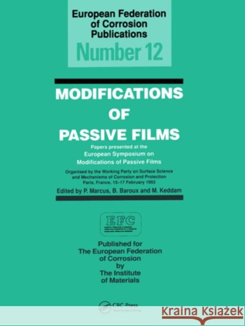 Modifications of Passive Films  9780901716521 Maney Publishing - książka
