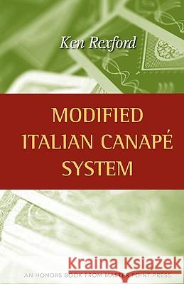 Modified Italian Canape System Kenneth Rexford 9781554947508 Master Point Press - książka