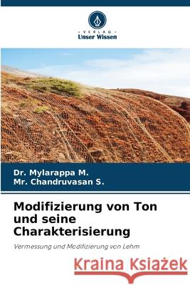 Modifizierung von Ton und seine Charakterisierung M., Dr. Mylarappa, S., Mr. Chandruvasan 9786202474337 Verlag Unser Wissen - książka