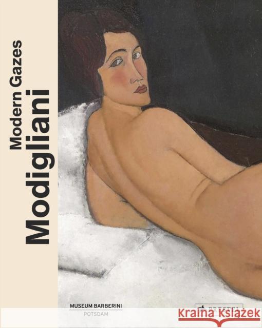 Modigliani: Modern Gazes  9783791377094 Prestel - książka