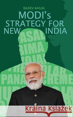 Modi's Strategy for New India Rajeev Ahuja 9798428319163 Independently Published - książka
