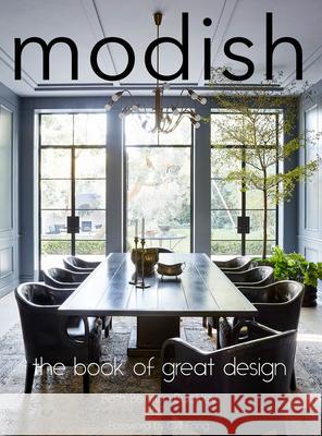 Modish: The Book of Great Design Beth Benton Buckley 9780999481875 Benton Buckley Books - książka