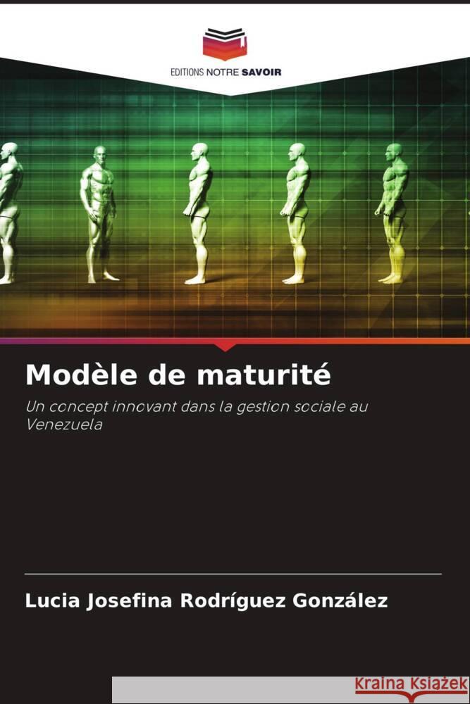 Modèle de maturité Rodríguez González, Lucia Josefina 9786204802527 Editions Notre Savoir - książka