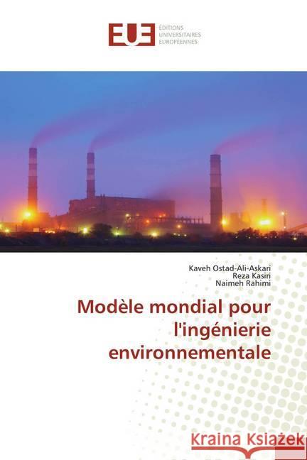 Modèle mondial pour l'ingénierie environnementale Ostad-Ali-Askari, Kaveh; Kasiri, Reza; Rahimi, Naimeh 9786139558087 Éditions universitaires européennes - książka