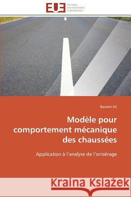 Modèle pour comportement mécanique des chaussées Ali-B 9783841787781 Editions Universitaires Europeennes - książka