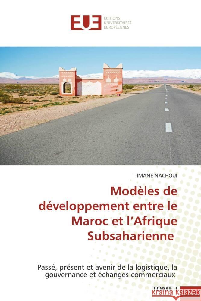 Modèles de développement entre le Maroc et l'Afrique Subsaharienne NACHOUI, IMANE 9786206694502 Éditions universitaires européennes - książka