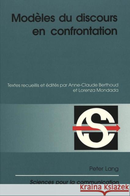 Modèles Du Discours En Confrontation Berrendonner, Alain 9783906758299 Peter Lang Publishing - książka