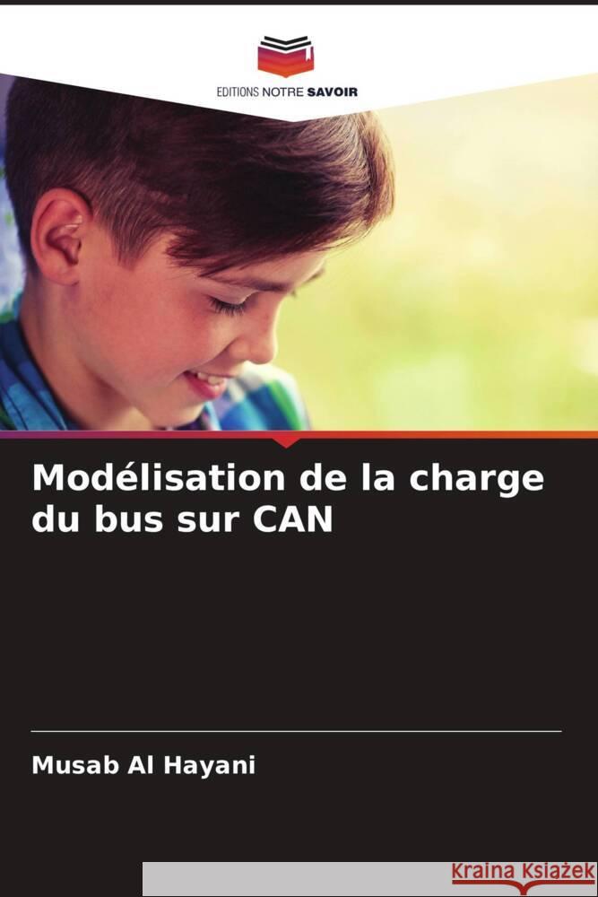 Mod?lisation de la charge du bus sur CAN Musab A 9786208016692 Editions Notre Savoir - książka