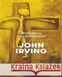 Modlitba za Owena Meanyho John Irving 9788025735596 Argo - książka