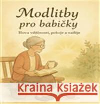 Modlitby pro babičky  9788053048293 Nová vlna - książka
