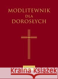 Modlitewnik dla dorosłych (bordo)  9788375023565 Promic - książka