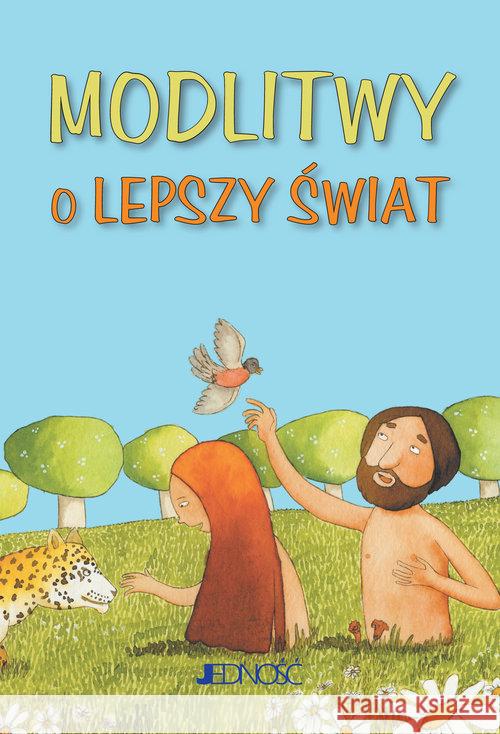 Modlitwy o lepszy świat  9788379718641 Jedność - książka