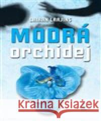 Modrá orchidej Lairan Larjins 9788072298884 Petrklíč - książka