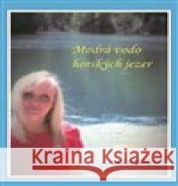 Modrá vodo horských jezer Zdeněk Jeřábek 9788075681935 powerprint - książka