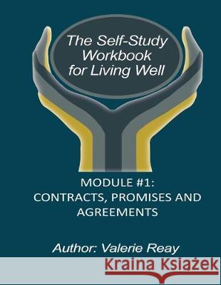 Module #1: Contracts, Promises and Agreements Valerie Reay 9781691907182 Independently Published - książka