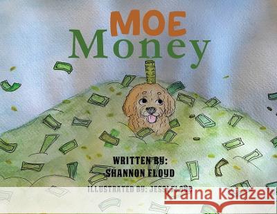 Moe Money Shannon Floyd 9781915852892 Shannon Floyd - książka