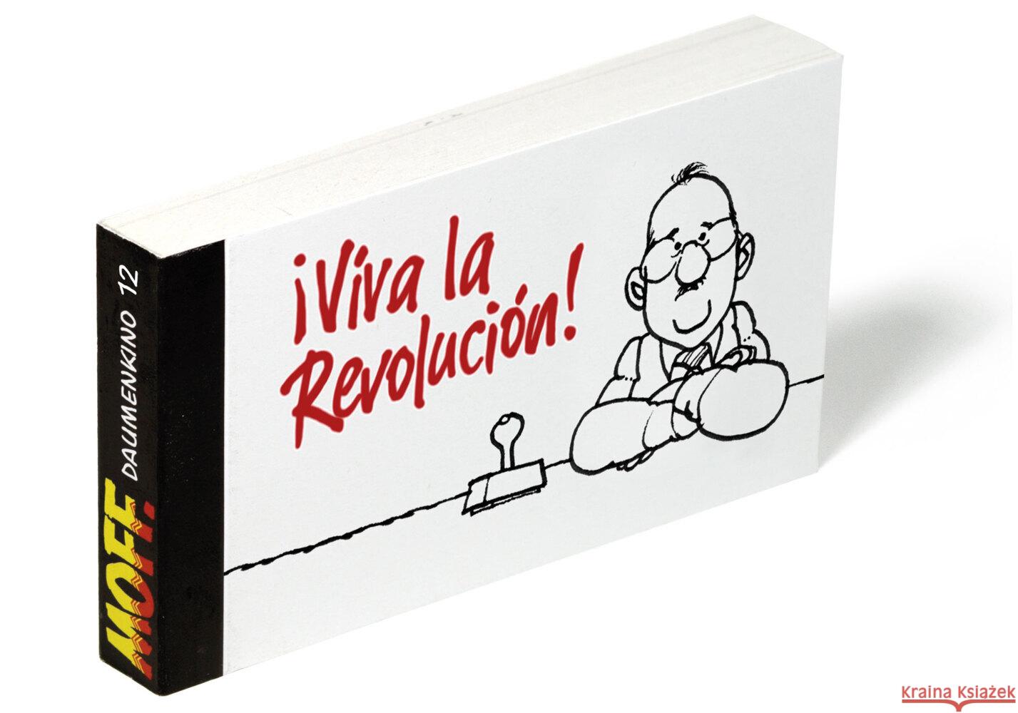 MOFF. Daumenkino Nr. 12 - Viva la Revolución! Haderer, Gerhard 9783903055698 Scherz & Schund Fabrik - książka