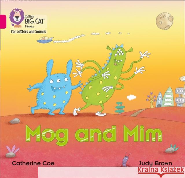 Mog and Mim: Band 01b/Pink B Catherine Coe 9780008251390 HarperCollins Publishers - książka