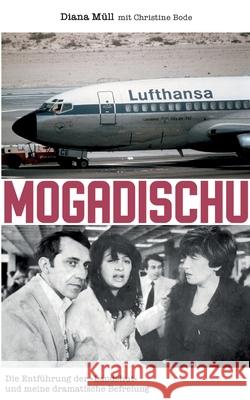 Mogadischu: Die Entf?hrung der 