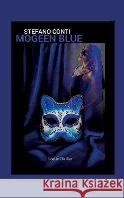Mogeen Blue Stefano Conti 9783748120155 Books on Demand - książka