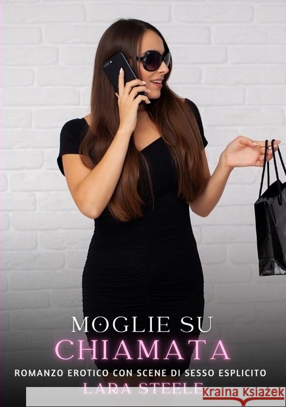 Moglie su Chiamata Steele, Lara 9783384307293 Lara Steele - książka