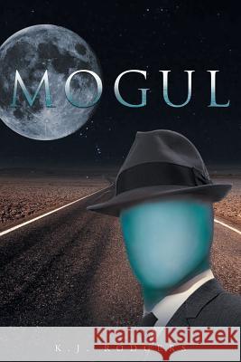 Mogul K J Rodgers 9781682897072 Page Publishing, Inc. - książka