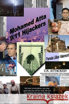 Mohamed Atta 9/11 Hijackers Pamela Lillian Valemont 9781326691677 Lulu.com - książka