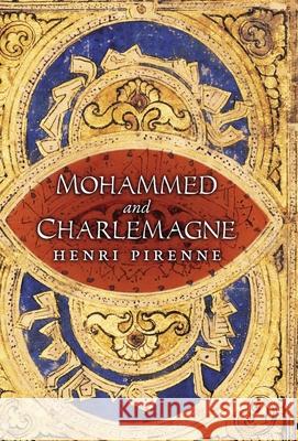 Mohammed and Charlemagne Henri Pirenne 9781621387572 Angelico Press - książka