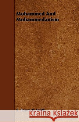 Mohammed And Mohammedanism R. Bosworth Smith 9781444678734 Read Books - książka
