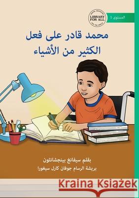 Mohammed Can Do Many Things - محمد قادر على فعل ال Siphang Pengchanthone Jovan Carl Segura 9781923429284 Library for All - książka