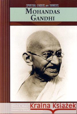 Mohandas Gandhi Anne M. Todd Martin E. Marty 9780791078648 Chelsea House Publications - książka