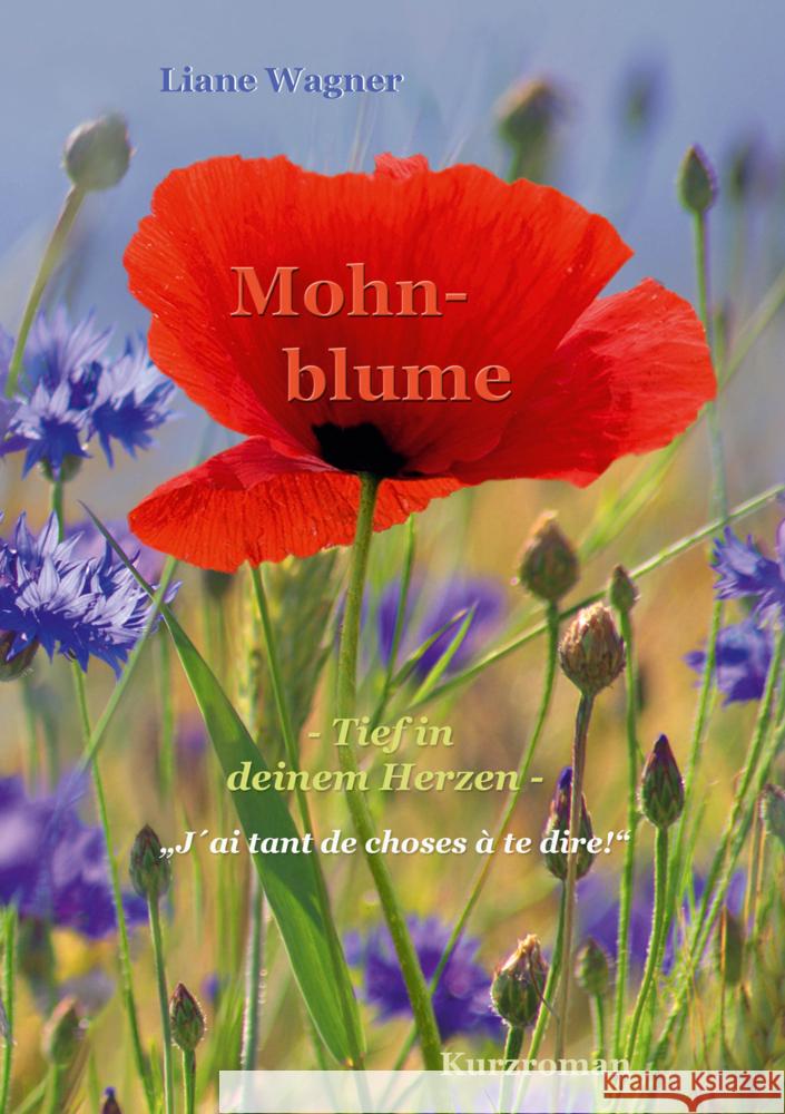 Mohnblume Wagner, Liane 9783956318887 Shaker Media - książka