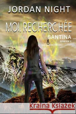 Moi, Recherchée Night, Jordan 9781987505504 Createspace Independent Publishing Platform - książka