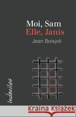 Moi, Sam. Elle, Janis Jean Boisjoli 9782895977124 Editions David - książka