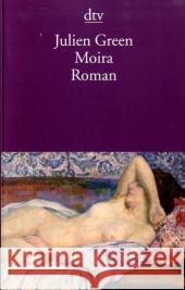 Moira : Roman Green, Julien Goyert, Georg  9783423134941 DTV - książka