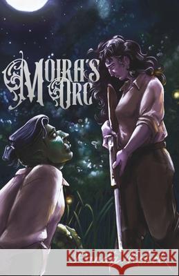 Moira's Orc: Book One: Wall Haven Chronicles Randa Nichol 9798300551889 Independently Published - książka