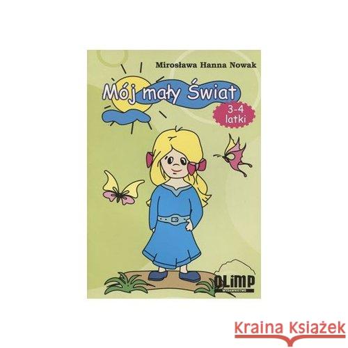 Mój mały świat 3-4 latki Nowak Mirosława 9788393240555 Niko - książka