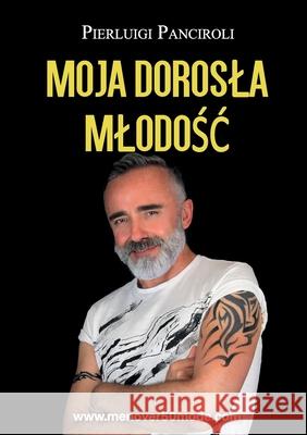 Moja dorosla mlodośc Pierluigi Panciroli 9791222726113 Youcanprint - książka