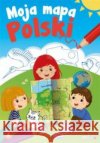 Moja mapa Polski Sabina Grabias 9788382076011 Skrzat