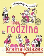 Moja rodzina. Akceptuję, co czuję Isabelle Filliozat, Virginie Limousin, Eric Veill 9788327663214 Harperkids - książka