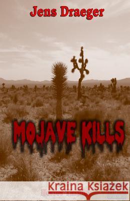 Mojave kills Draeger, Jens 9781534663435 Createspace Independent Publishing Platform - książka