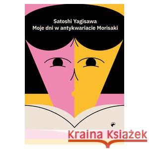 Moje dni w antykwariacie Morisaki YAGISAWA SATOSHI 9788366658318 KWIATY ORIENTU - książka