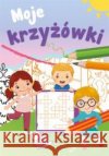 Moje krzyżówki Zofia Zabrzeska 9788382070262 Skrzat
