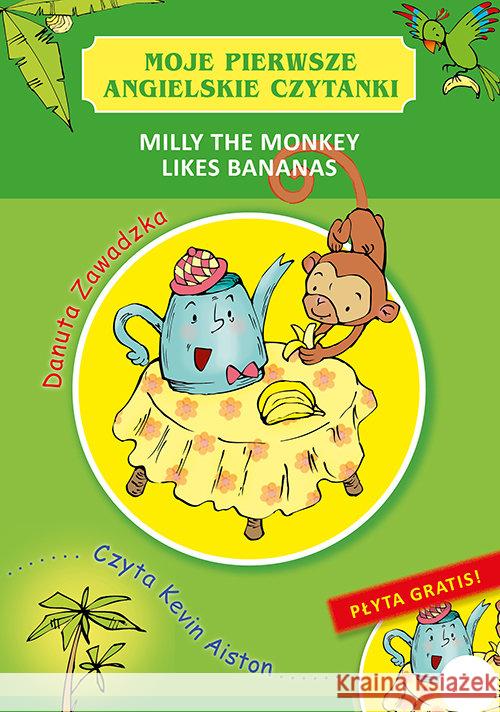 Moje pierwsze angielskie czytanki.Milly the Monkey Zawadzka Danuta 9788379155217 Skrzat - książka