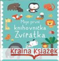 Moje první knihovnička - Zvířátka Dawn Machell 9788025630594 Svojtka & Co. - książka